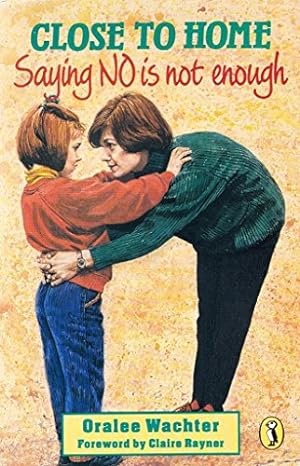 Seller image for Close to Home: Saying No is not Enough (Puffin Books) for sale by WeBuyBooks
