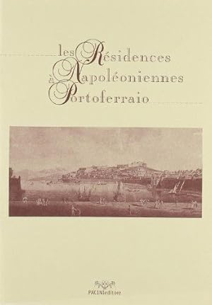 Seller image for Les residences napoloniennes  Portoferraio for sale by Dmons et Merveilles