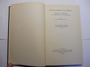 Immagine del venditore per FROM JOSEPH TO JOSHUA - BIBLICAL TRADITIONS IN THE LIGHT OF ARCHAEOLOGY. The Schweich Lectures of the British Academy 1948. venduto da Antiquariat am Ungererbad-Wilfrid Robin