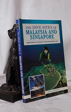 Bild des Verkufers fr THE DIVE SITES OF MALAYSIA AND SINGAPORE zum Verkauf von A&F.McIlreavy.Buderim Rare Books