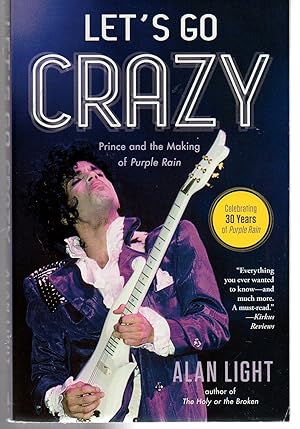 Imagen del vendedor de Let's Go Crazy: Prince and the Making of Purple Rain a la venta por EdmondDantes Bookseller