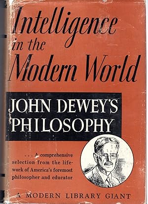 Immagine del venditore per Intelligence in the Modern World: John Dewey's Philosophy venduto da Dorley House Books, Inc.