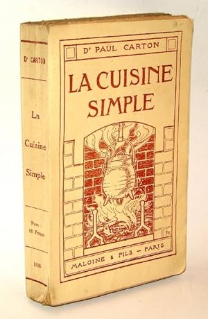 La cuisine simple. 2e Édition.