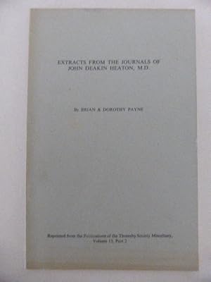 Image du vendeur pour Extracts from the Journals of John Deakin Heaton, M. D. mis en vente par Idle Booksellers PBFA