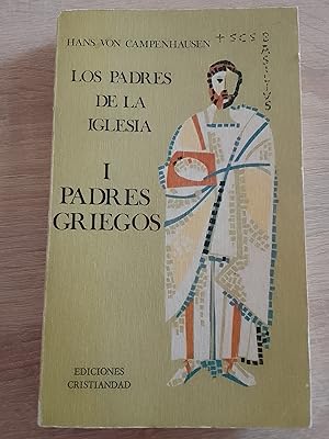 Los padres de la Iglesia, I. Padres griegos