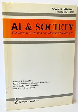 Immagine del venditore per AI & Society - The Journal of Human and Machine Intelligence - Volume 3 Number 1 - January-March 1989 venduto da Evolving Lens Bookseller