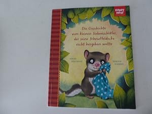 Bild des Verkufers fr Die Geschichte vom kleinen Siebenschlfer, der seine Schnuffeldecke nicht hergeben wollte. Softcover zum Verkauf von Deichkieker Bcherkiste