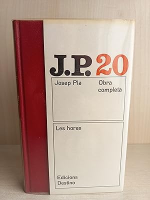 Imagen del vendedor de Les hores. Josep Pla. Destino, obra completa 20, primera edicin, 1971. Cataln. a la venta por Bibliomania