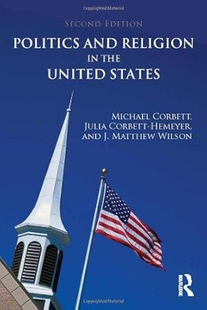Bild des Verkufers fr Politics and Religion in the United States zum Verkauf von WeBuyBooks