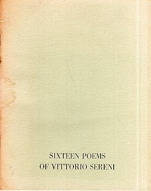 Image du vendeur pour Sixteen poems of Vittorio Sereni mis en vente par A Cappella Books, Inc.