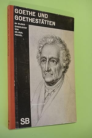 Bild des Verkufers fr Goethe und Goethesttten. [Hrsg.: Emil Schaeffer]. Eingel. von Rud. Pechel / Schaubcher ; Bd. 32 zum Verkauf von Antiquariat Biebusch