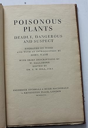 Poisonous Plants, Deadly, Dangerous and Suspect
