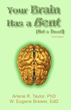 Bild des Verkufers fr Your Brain Has a Bent - Not a Dent zum Verkauf von WeBuyBooks