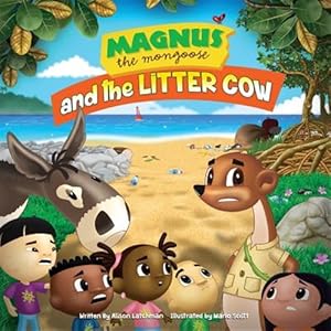 Seller image for Magnus the Mongoose and the Litter Cow for sale by GreatBookPricesUK