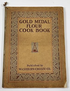 Seller image for Washburn-Crosby's Gold Medal Cook Book [Gold Medal Flour Book Book] for sale by Resource Books, LLC