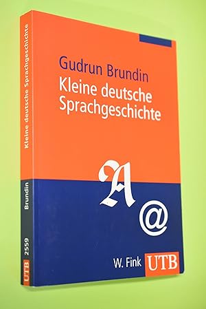 Bild des Verkufers fr Kleine deutsche Sprachgeschichte. UTB ; 2559 zum Verkauf von Antiquariat Biebusch
