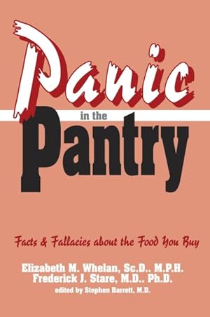 Bild des Verkufers fr Panic in the Pantry : Facts & Fallacies About the Food You Buy zum Verkauf von GreatBookPricesUK