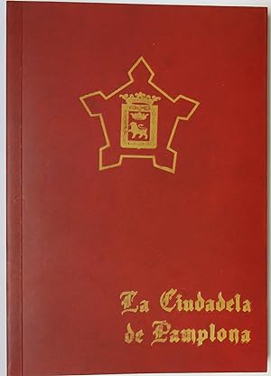 Imagen del vendedor de La Ciudadela De Pamplona a la venta por St Marys Books And Prints