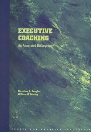 Imagen del vendedor de Executive Coaching : An Annotated Bibliography a la venta por GreatBookPricesUK