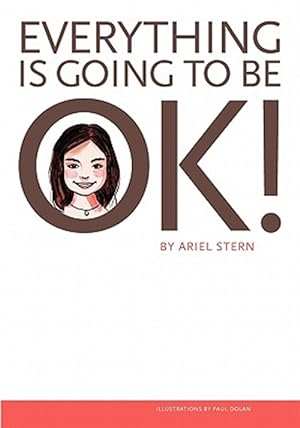 Immagine del venditore per Everything Is Going to Be Ok! venduto da GreatBookPricesUK