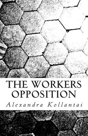 Seller image for Workers Opposition for sale by GreatBookPricesUK