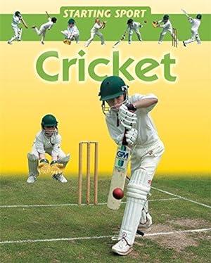 Bild des Verkufers fr Starting Sport: Cricket zum Verkauf von WeBuyBooks