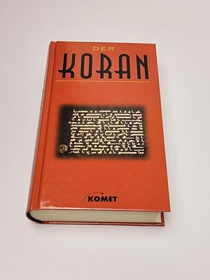 Imagen del vendedor de Der Koran: El Koran, das heit: Die Lesung. Die Offenbarungen des Mohammed Ibn Abdallah, des Propheten Gottes a la venta por BcherBirne