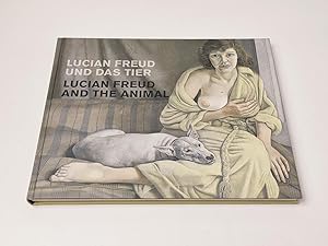Lucian Freud und das Tier - [Anlässlich der Ausstellung Lucian Freud und das Tier, 01. März - 07....