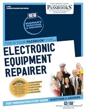 Seller image for Electronic Equipment Repairer C-243 : Passbooks Study Guide for sale by GreatBookPricesUK