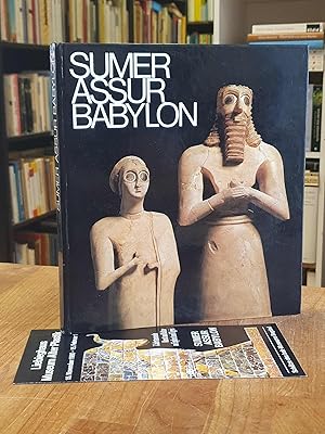 Bild des Verkufers fr Sumer, Assur, Babylon - 7000 Jahre Kunst und Kultur zwischen Euphrat und Tigris, zum Verkauf von Antiquariat Orban & Streu GbR