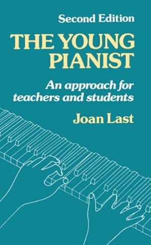 Seller image for Young Pianist : An Approach for Teachers and Students for sale by GreatBookPricesUK
