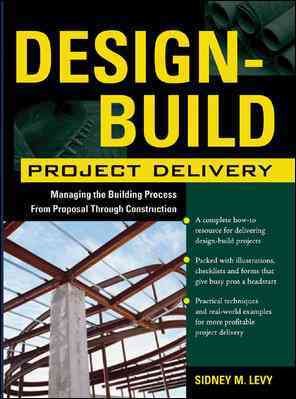 Seller image for Design-build Project Delivery : Managing the Building Process from Proposal Throughconstruction for sale by GreatBookPricesUK