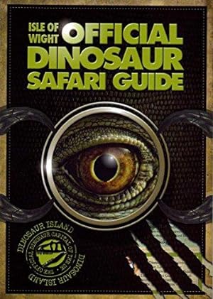 Bild des Verkufers fr Isle of Wight Official Dinosaur Safari Guide zum Verkauf von WeBuyBooks