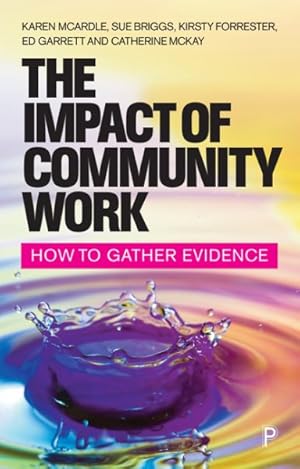 Imagen del vendedor de Impact of Community Work : How to Gather Evidence a la venta por GreatBookPricesUK