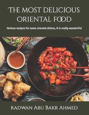 Imagen del vendedor de The most delicious oriental food (Paperback) a la venta por Grand Eagle Retail