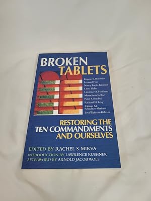 Image du vendeur pour Broken Tablets: Restoring the Ten Commandments and Ourselves mis en vente par Third Person Books