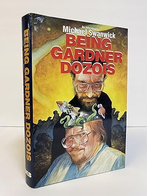 BEING GARDNER DOZOIS: AN INTERVIEW BY MICHAEL SWANWICK [SIGNED]