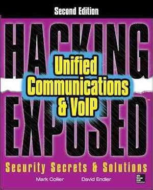 Seller image for Hacking Exposed : Unified Communications & Voip Security Secrets & Solutions for sale by GreatBookPricesUK