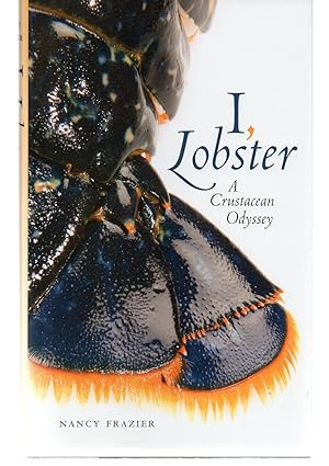 Seller image for I, Lobster: A Crustacean Odyssey (UNH Non-Series Title) for sale by EdmondDantes Bookseller