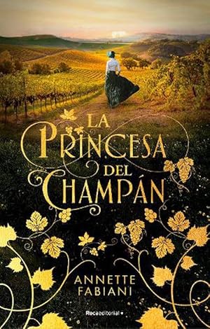 Imagen del vendedor de La princesa del champn / The Champagne Princess (Hardcover) a la venta por Grand Eagle Retail