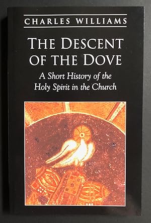 The Descent of the Dove : A Short History of the Holy Spirit in the Church