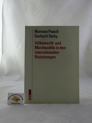 Seller image for Vlkerrecht und Machtpolitik in den internationalen Beziehungen : ein Studienbuch. for sale by Chiemgauer Internet Antiquariat GbR