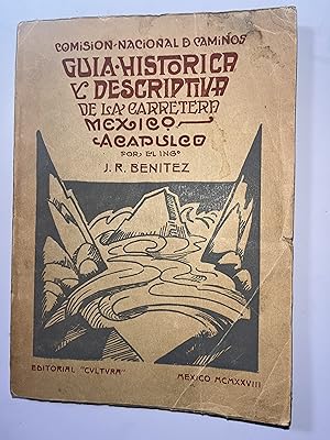 Imagen del vendedor de Gua histrica y descriptiva de la carretera Mxico - Acapulco a la venta por Librera Urbe