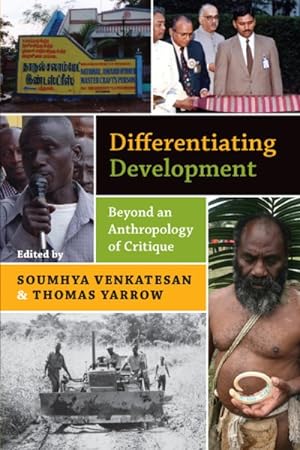 Bild des Verkufers fr Differentiating Development : Beyond an Anthropology of Critique zum Verkauf von GreatBookPricesUK