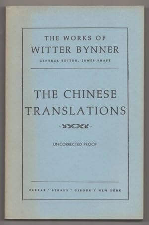 Bild des Verkufers fr The Works of Witter Bynner: The Chinese Translation zum Verkauf von Jeff Hirsch Books, ABAA