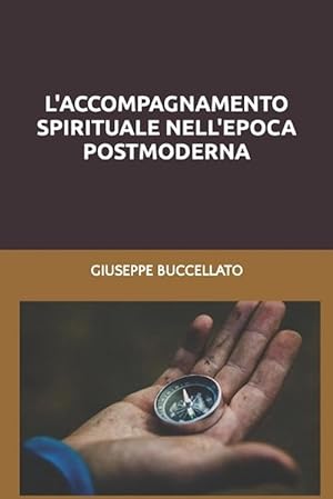 Seller image for L'Accompagnamento Spirituale Nell'epoca Postmoderna (Paperback) for sale by Grand Eagle Retail
