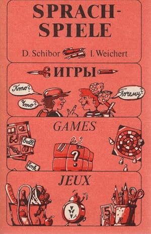 Sprachspiele : mit Beispielen in Russisch, Enlgisch, Französisch Dorothea Schibor ; Inge Weichert