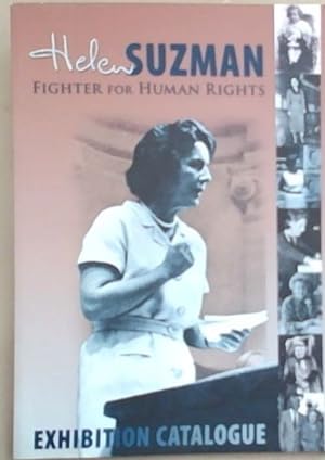 Bild des Verkufers fr Helen Suzman: Fighter for Human Rights, Exhibition Catalogue 21 March 2005 zum Verkauf von Chapter 1