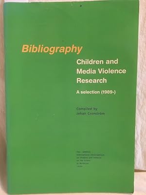 Bild des Verkufers fr Bibliography: Children and Media Violence Research: A Selection (1989-). (= The UNESCO International Clearinghouse on Children and Violence on the Screen). zum Verkauf von Versandantiquariat Waffel-Schrder