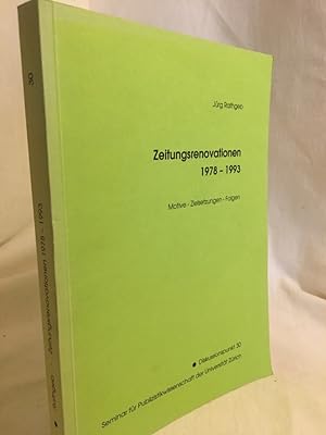 Seller image for Zeitungsrenovationen 1978 - 1993: Motive - Zielsetzungen - Folgen. (= Diskussionspunkt, Band 30). for sale by Versandantiquariat Waffel-Schrder